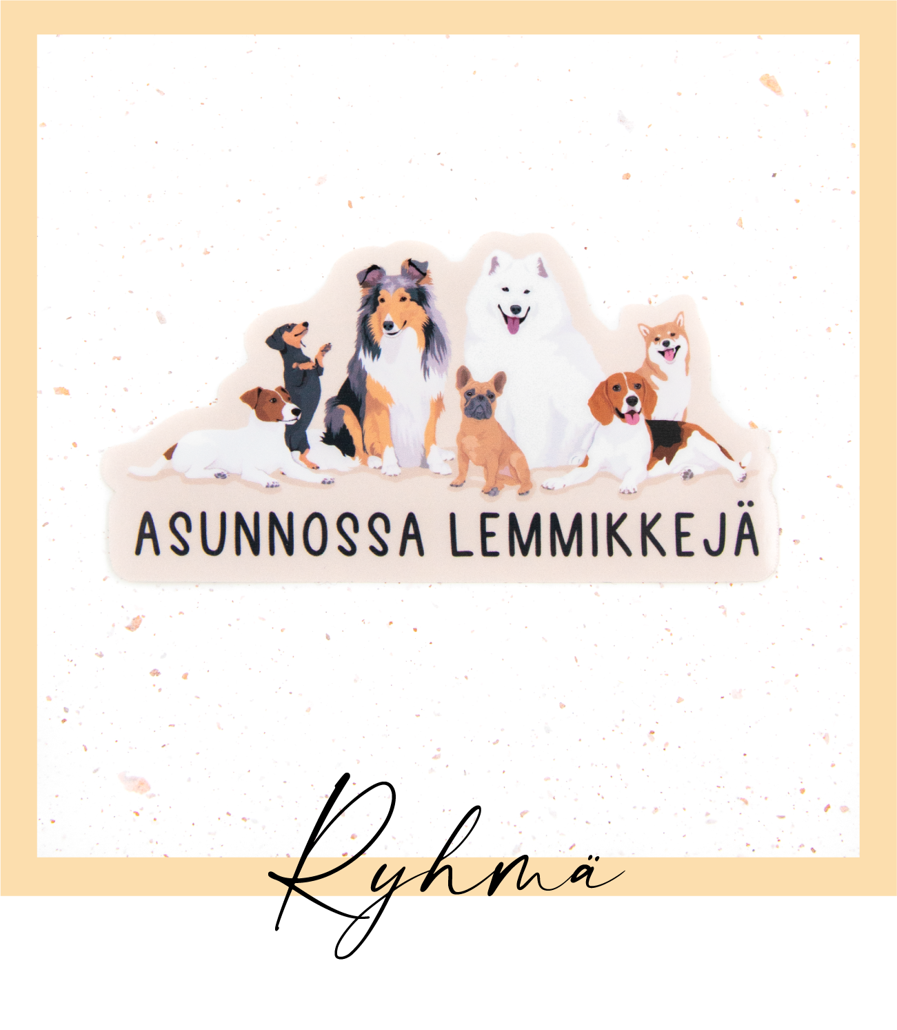 Asunnossa lemmikkejä vinyylitarra koira tarra