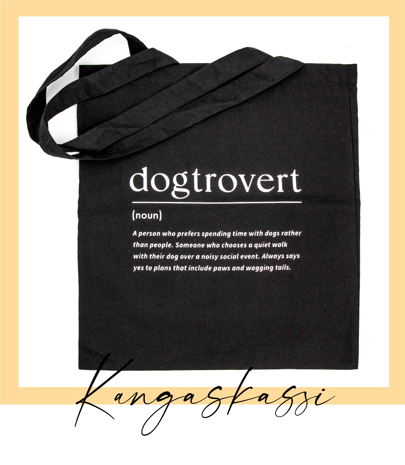 Käsinpainettu musta 100% puuvilla kangaskassi koira tekstillä
