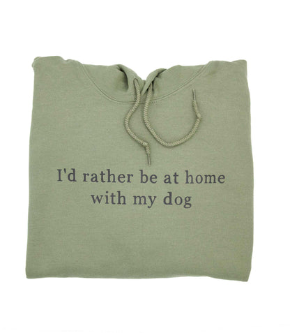 Maaston vihreä käsinpainettu huppari I'd rather be at home with my dog tekstillä