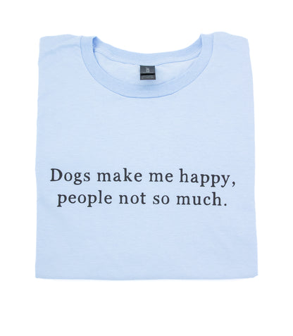Käsinpainettu sininen t-paita tekstillä dogs make me happy, people not so much.