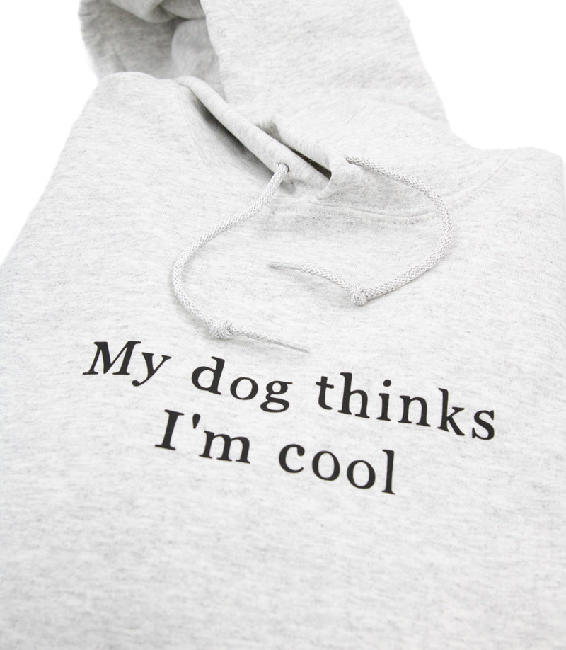 Harmaa huppari My dog thinks I'm cool tekstillä