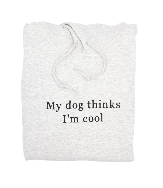 Harmaa huppari my dog thinks I'm cool tekstillä